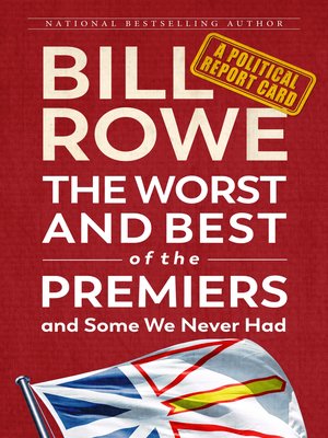 cover image of The Worst and the Best of the Premiers and Some We Never Had